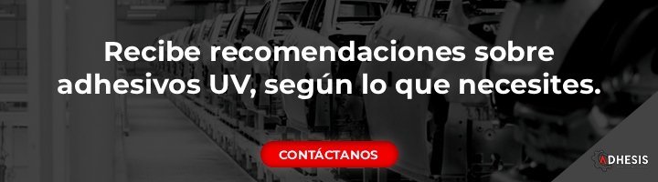 Contáctanos y conoce el mejor pegamento uv.